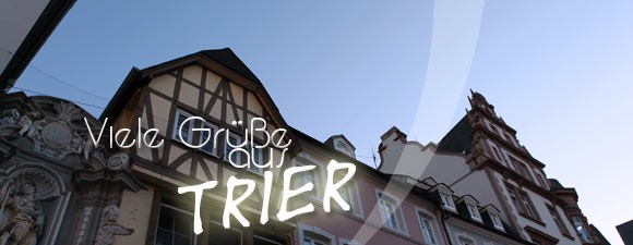 Bild: Trier und unsere Region!